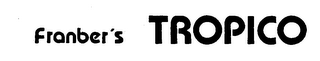 FRANBER'S TROPICO logo