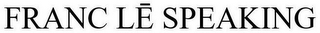 FRANC LE SPEAKING logo