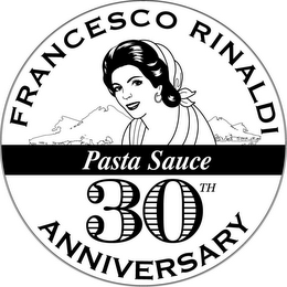 FRANCESCO RINALDI PASTA SAUCE 30TH ANNIVERSARY logo