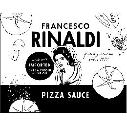 FRANCESCO RINALDI QUALITY SAUCES SINCE 1979 PIZZA SAUCE MADE WITH IMPORTED EXTRA VIRGIN OLIVE OIL logo