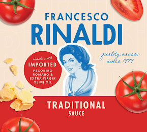 FRANCESCO RINALDI QUALITY SAUCES SINCE 1979 TRADITIONAL SAUCE MADE WITH IMPORTED PECORINO ROMANO & EXTRA VIRGIN OLIVE OIL logo