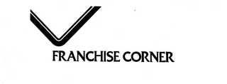 FRANCHISE CORNER