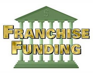 $ FRANCHISE FUNDING