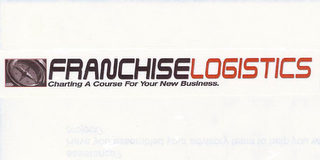 FRANCHISE LOGISTICS CHARTING A COURSE FOR YOUR NEW BUSINESS logo