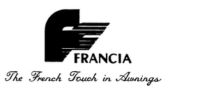 FRANCIA THE FRENCH TOUCH IN AWNINGS logo