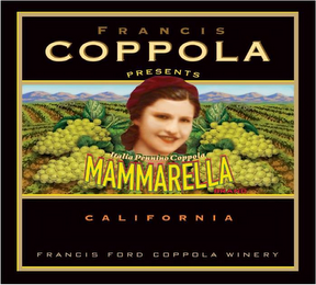 FRANCIS COPPOLA PRESENTS ITALIA PENNINOCOPPOLA MAMMARELLA BRAND CALIFORNIA FRANCIS FORD COPPOLA WINERY logo
