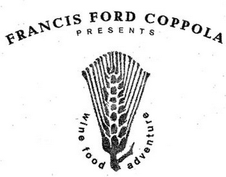 FRANCIS FORD COPPOLA PRESENTS WINE FOOD ADVENTURE logo