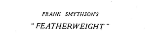 FRANK SMYTHSON'S "FEATHERWEIGHT" logo