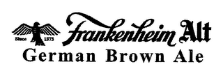 FRANKENHEIM ALT GERMAN BROWN ALE SINCE 1873 logo