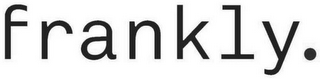 FRANKLY. logo