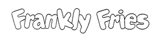 FRANKLY FRIES logo