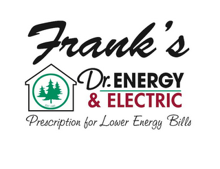 FRANK'S DR. ENERGY & ELECTRIC PRESCRIPTION FOR LOWER ENERGY BILLS logo