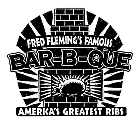 FRED FLEMING'S FAMOUS BAR-B-QUE AMERICA'S GREATEST RIBS logo