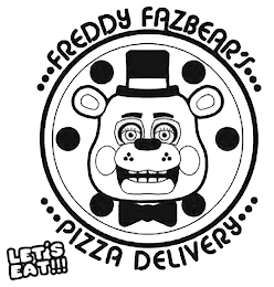 FREDDY FAZBEAR'S PIZZA DELIVERY LET'S EAT logo