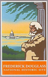 FREDERICK DOUGLASS N·A·T·I·O·N·A·L H·I·S·T·O·R·I·C S·I·T·E
