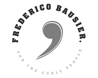 , FREDERICO BAUSIER, FOR THE CURLY PEOPLE logo