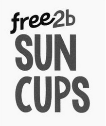 FREE 2B SUN CUPS logo