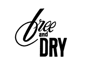 FREE AND DRY logo