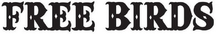 FREE BIRDS logo