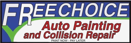 FREE CHOICE AUTO PAINTING AND COLLISION REPAIR PAINT NOW - PAY LATER logo