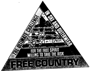 FREE COUNTRY THE ULTIMATE CHALLENGE IN SKI AND OUTERWEAR FOR THE FREE SPIRIT WILLING TO TAKE THE RISK logo