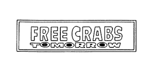 FREE CRABS TOMORROW logo