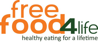 FREE FOOD 4 LIFE HEALTHY EATING FOR A LIFETIME logo