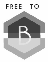 FREE TO B