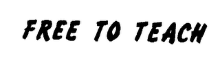 FREE TO TEACH logo