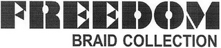 FREEDOM BRAID COLLECTION logo