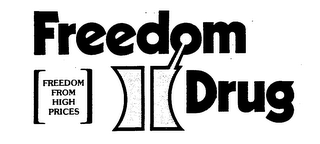 FREEDOM DRUG FREEDOM FROM HIGH PRICES logo