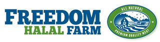 FREEDOM HALAL FARM ALL NATURAL PREMIUM QUALITY MEAT logo