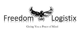 FREEDOM LOGISTIX GIVING YOU A PEACE OF MIND logo