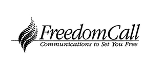 FREEDOMCALL COMMUNICATIONS TO SET YOU FREE logo