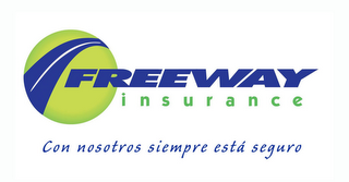 FREEWAY INSURANCE CON NOSOTROS SIEMPRE ESTA SEGURO logo
