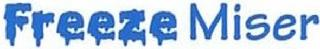 FREEZE MISER logo