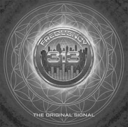 FREGUENCY 313 THE ORIGINAL SIGNAL logo
