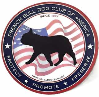 FRENCH BULL DOG CLUB OF AMERICA, PROTECT, PROMOTE, PRESERVE, SINCE 1897, FRENCHBULLDOGCLUB.ORG logo