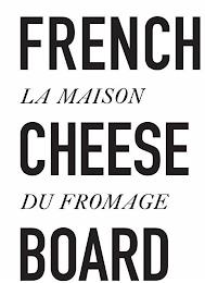 FRENCH CHEESE BOARD LA MAISON DU FROMAGE logo