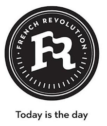 FRENCH REVOLUTION TODAY IS THE DAY FR logo