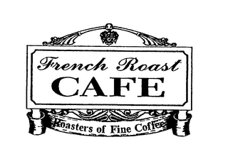 FRENCH ROAST CAFE ROASTERS OF FINE COFFEE logo