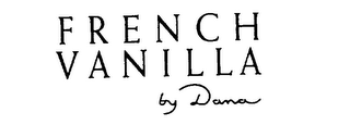 FRENCH VANILLA BY DANA logo