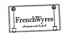 FRENCH WYRES HANDMADE IN THE U.S.A. logo