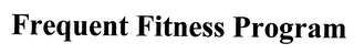 FREQUENT FITNESS PROGRAM logo