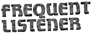 FREQUENT LISTENER logo