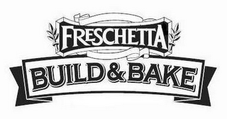 FRESCHETTA BUILD & BAKE logo
