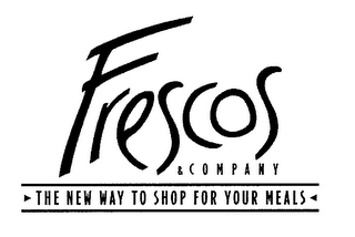 FRESCOS & COMPANY THE NEW WAY TO SHOP FOR YOUR MEALS logo