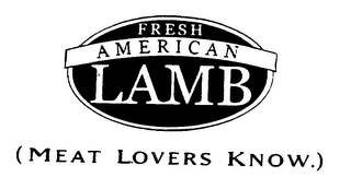 FRESH AMERICAN LAMB (MEAT LOVERS KNOW.) logo