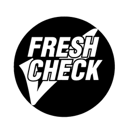 FRESH CHECK