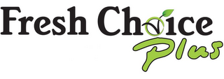 FRESH CHOICE PLUS logo